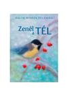 Zenél A Tél - Dalok Minden Évszakra (Waldorf mesekönyv) Zenél A Tél - Dalok Minden Évszakra (Waldorf mesekönyv)