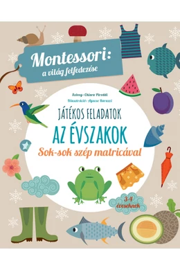 Az évszakok- Játékos feladatok - Montessori - Sok szép matricával