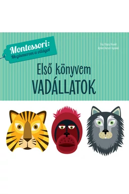 Első könyvem - Vadállatok - Montessori