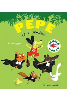 Pepe és a zenekar - zenélő könyv