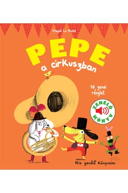 Pepe a cirkuszban - zenélő könyv