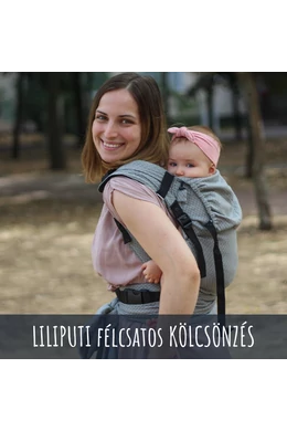 Liliputi Félcsatos babahordozó KÖLCSÖNZÉS (választható időtartam)