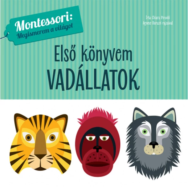 Első könyvem - Vadállatok - Montessori